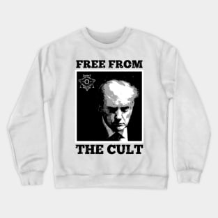 Trump Mugshot - Free From The Cult - B/W Crewneck Sweatshirt